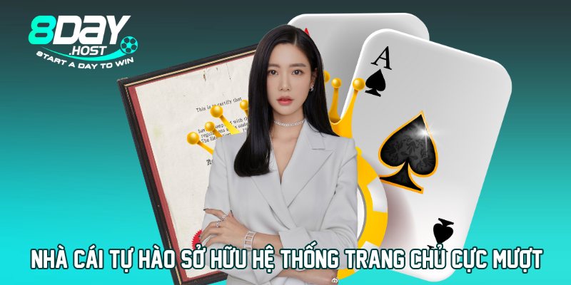 Nhà cái tự hào sở hữu hệ thống trang chủ cực mượt