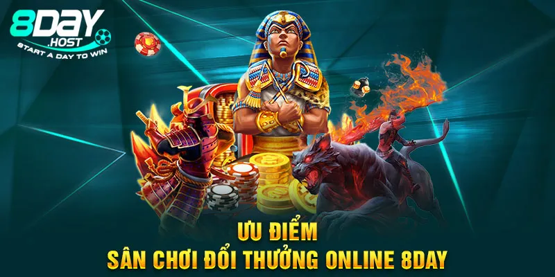 Ưu điểm sân chơi đổi thưởng online 8DAY