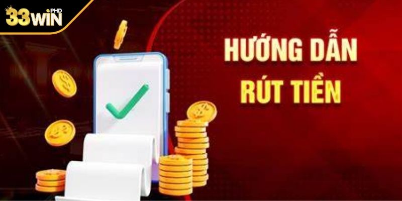 Giao dịch rút tiền 33WIN