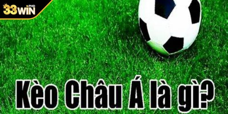 Kèo cược châu Á